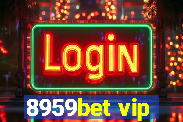 8959bet vip